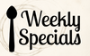 Weekly Specials